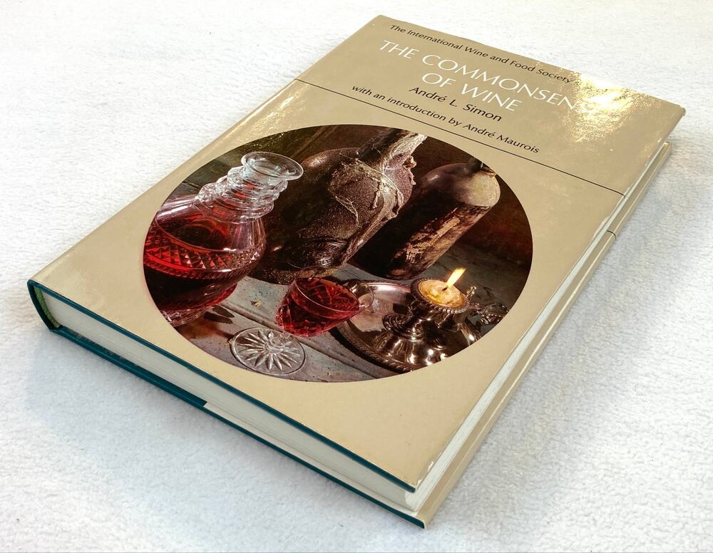 The Commonsense of Wine Book Andre L. Simon Vintage 1966